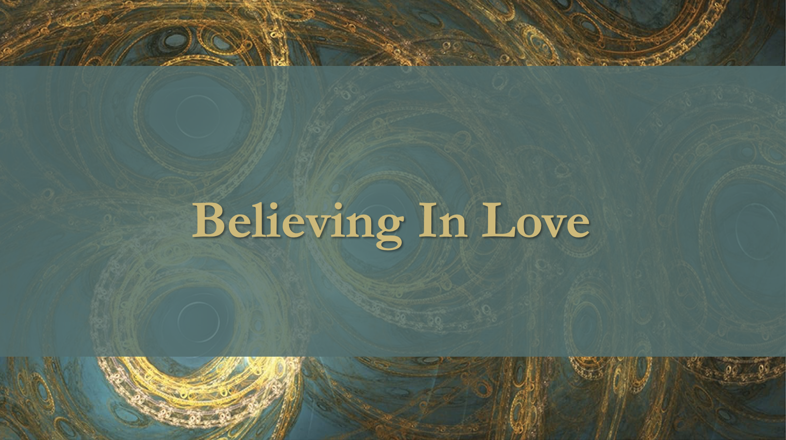 Believing In Love